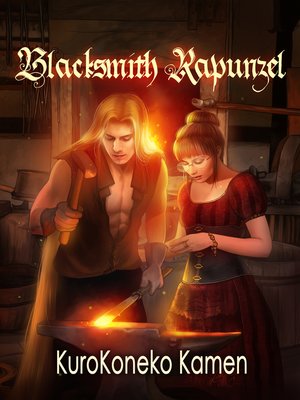 cover image of Blacksmith Rapunzel
